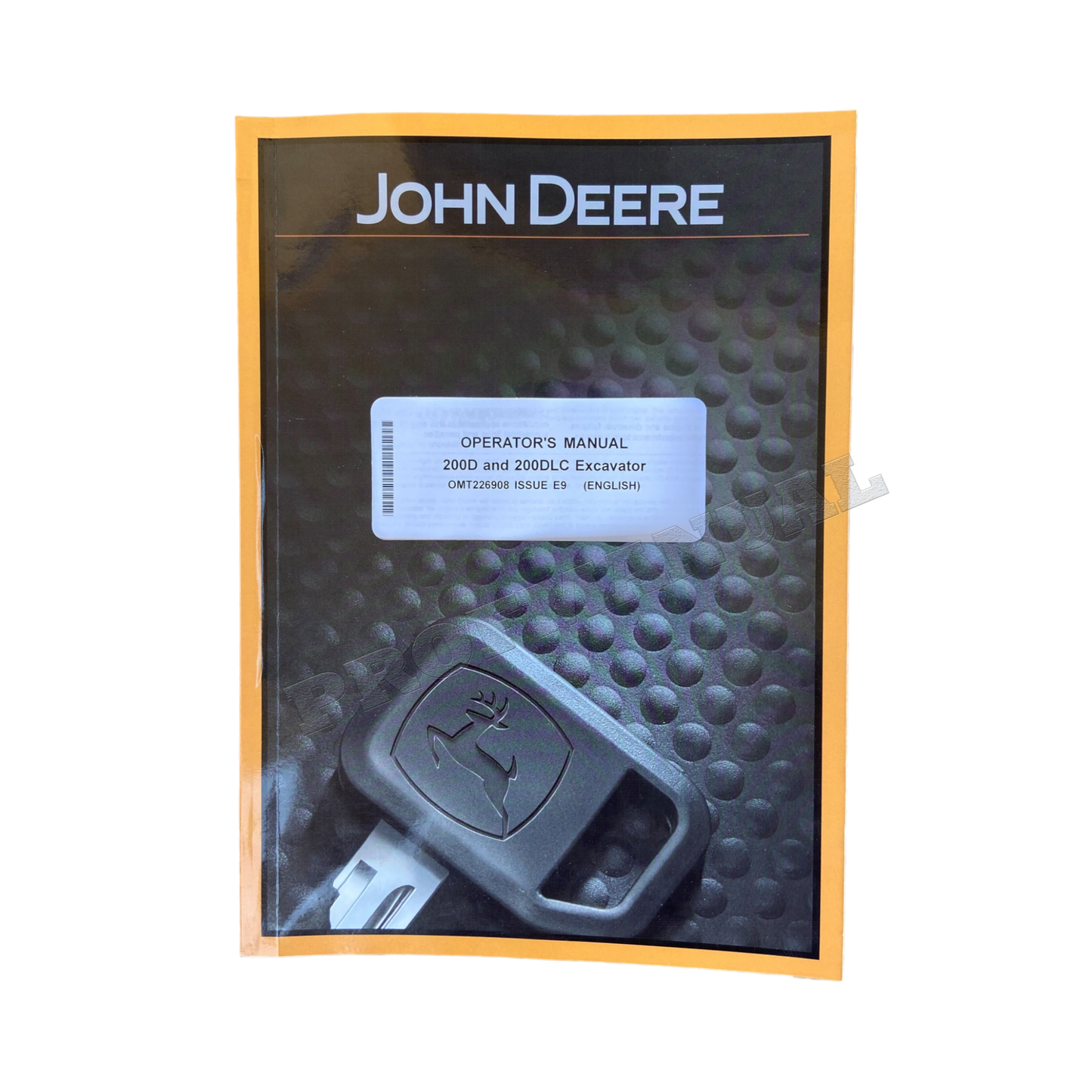 JOHN DEERE 200DLC 200D EXCAVATOR OPERATORS MANUAL