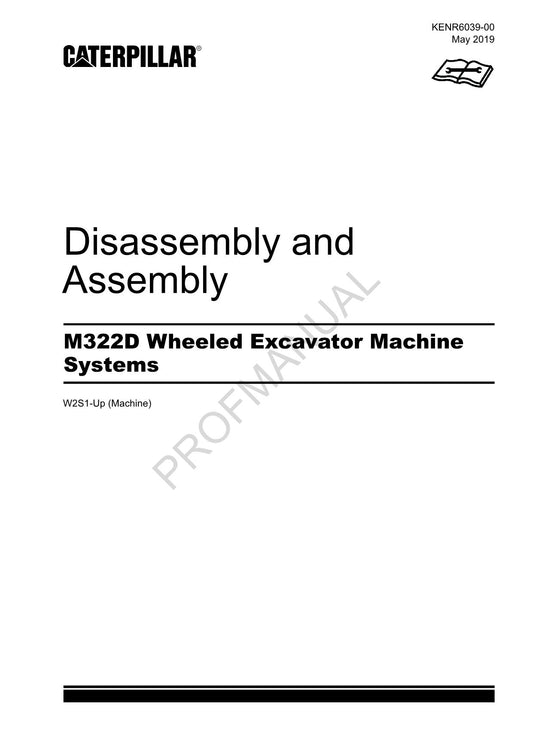 Caterpillar M322D Wheeled Excavator Disassembly Assembly Service Manual