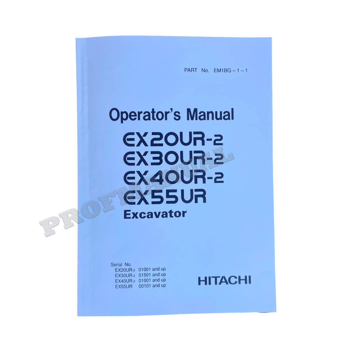 HITACHI EX30UR-2 EX20UR-2 EX40UR-2 EX55UR EXCAVATOR OPERATORS MANUAL