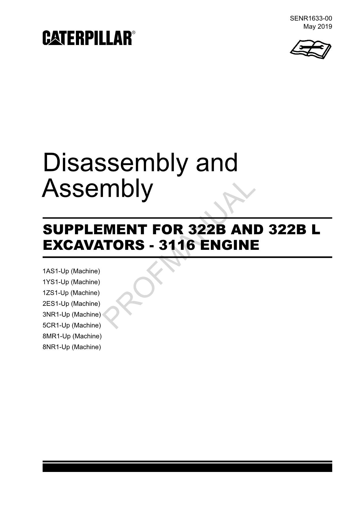 Caterpillar SUPPL 322B 322B L EXCAVATOR 3116 ENGINE Disassembly Assembly Manual