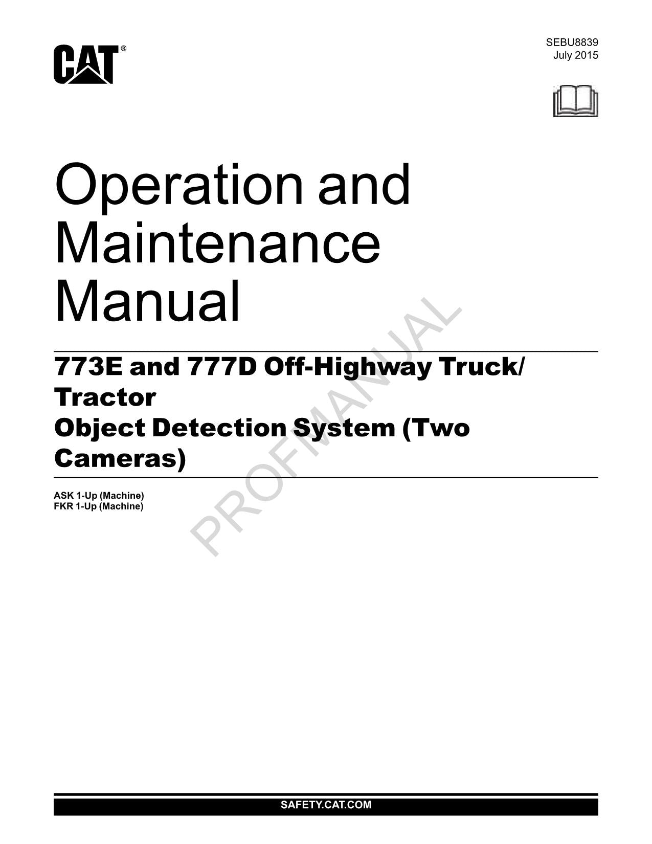 Caterpillar 773E 777D Off Highway Truck 2 Cameras Operators Maintenance Manual