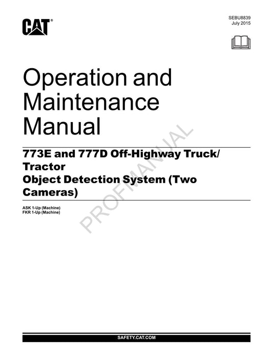 Caterpillar 773E 777D Off Highway Truck 2 Cameras Operators Maintenance Manual