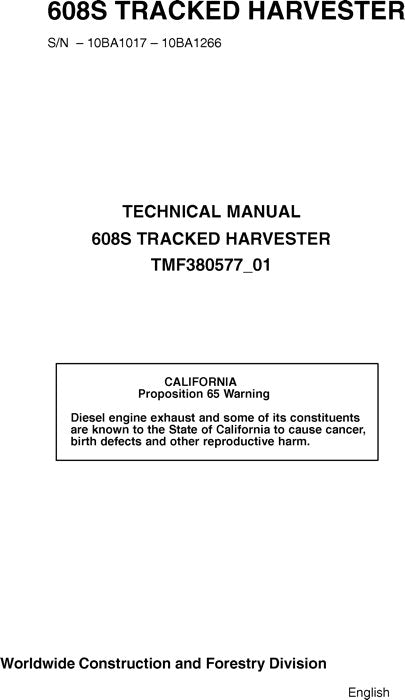 JOHN DEERE 608S 762C TRACKED HARVESTER SERVICE MANUAL s-n 10BA1017-10BA1266