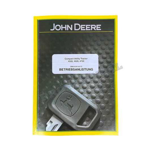 JOHN DEERE 4320 4520 4720 TRAKTOR BETRIEBSANLEITUNG