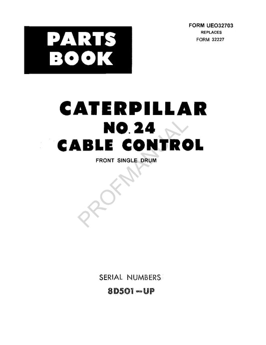 Catalogue de pièces détachées pour commande par câble Caterpillar Cat n° 24, série 8D501-Up