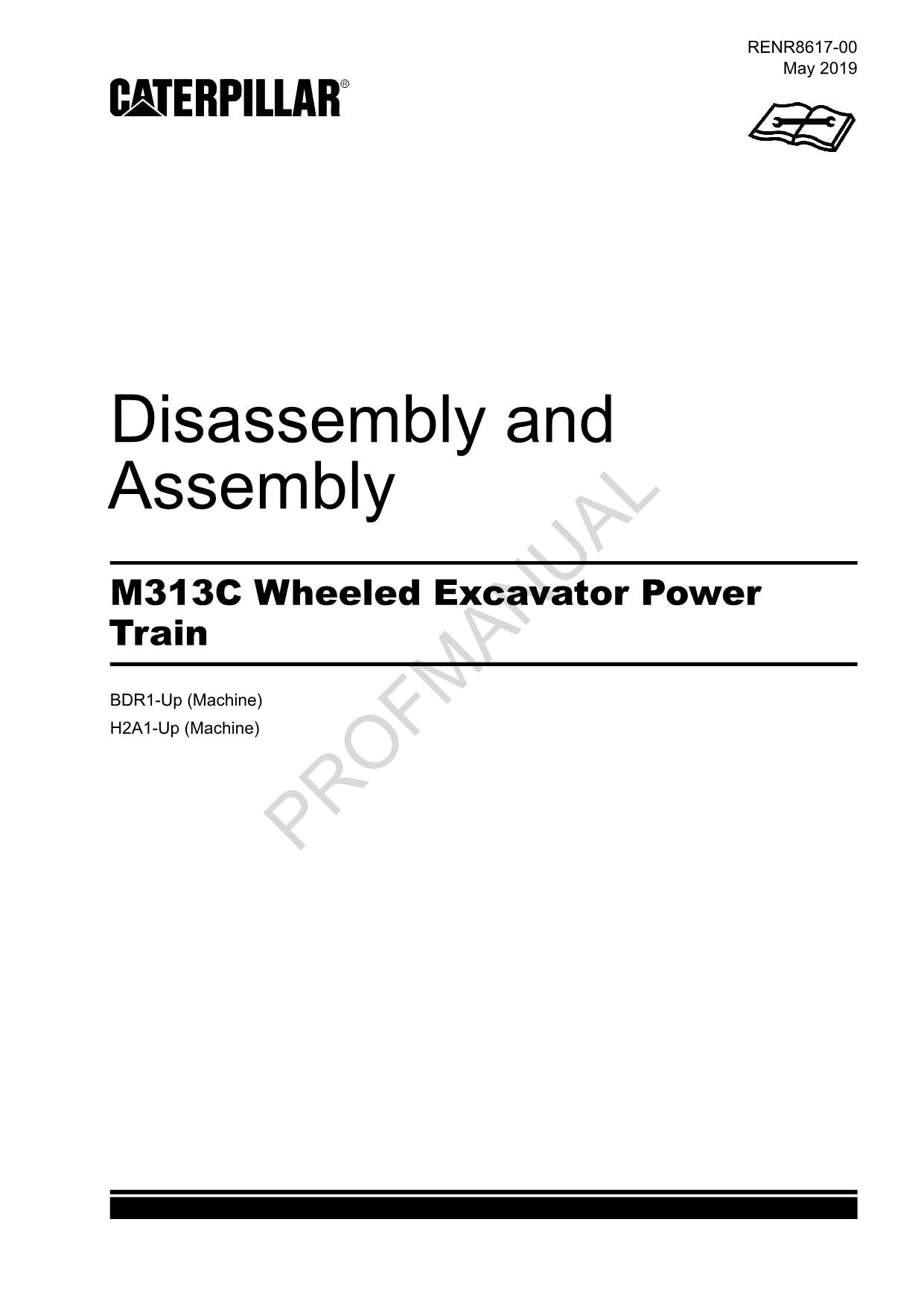 Caterpillar M313C Wheeled Excavator Power Train Disass Assembly Service Manual