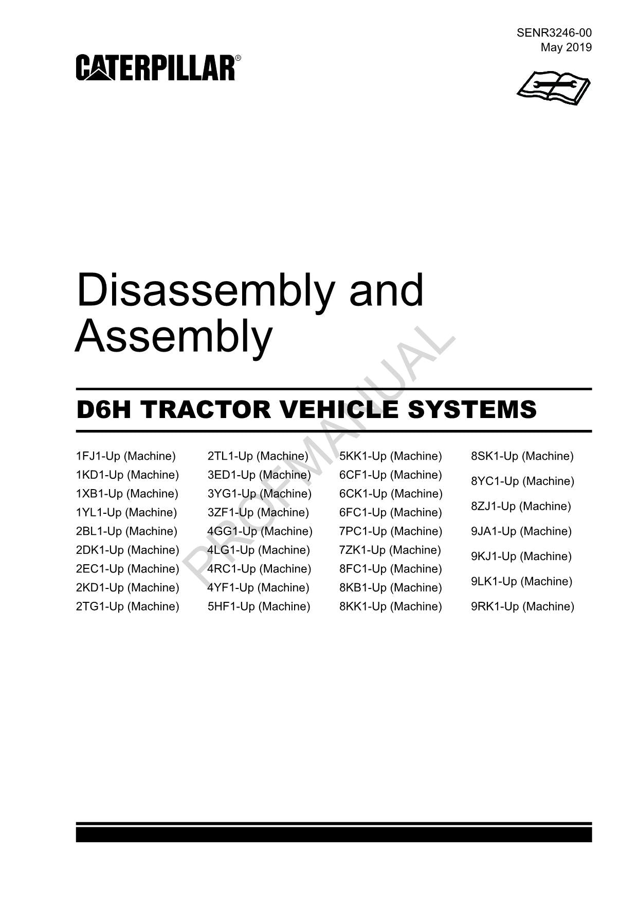 Caterpillar CAT D6H TRACTOR VEHICLE SYSTEM Manual Disassembly Assembly