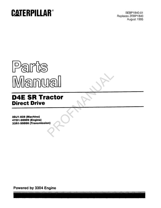 Catalogue de pièces détachées pour tracteur à entraînement direct Caterpillar Cat D4E SR SEBP1840