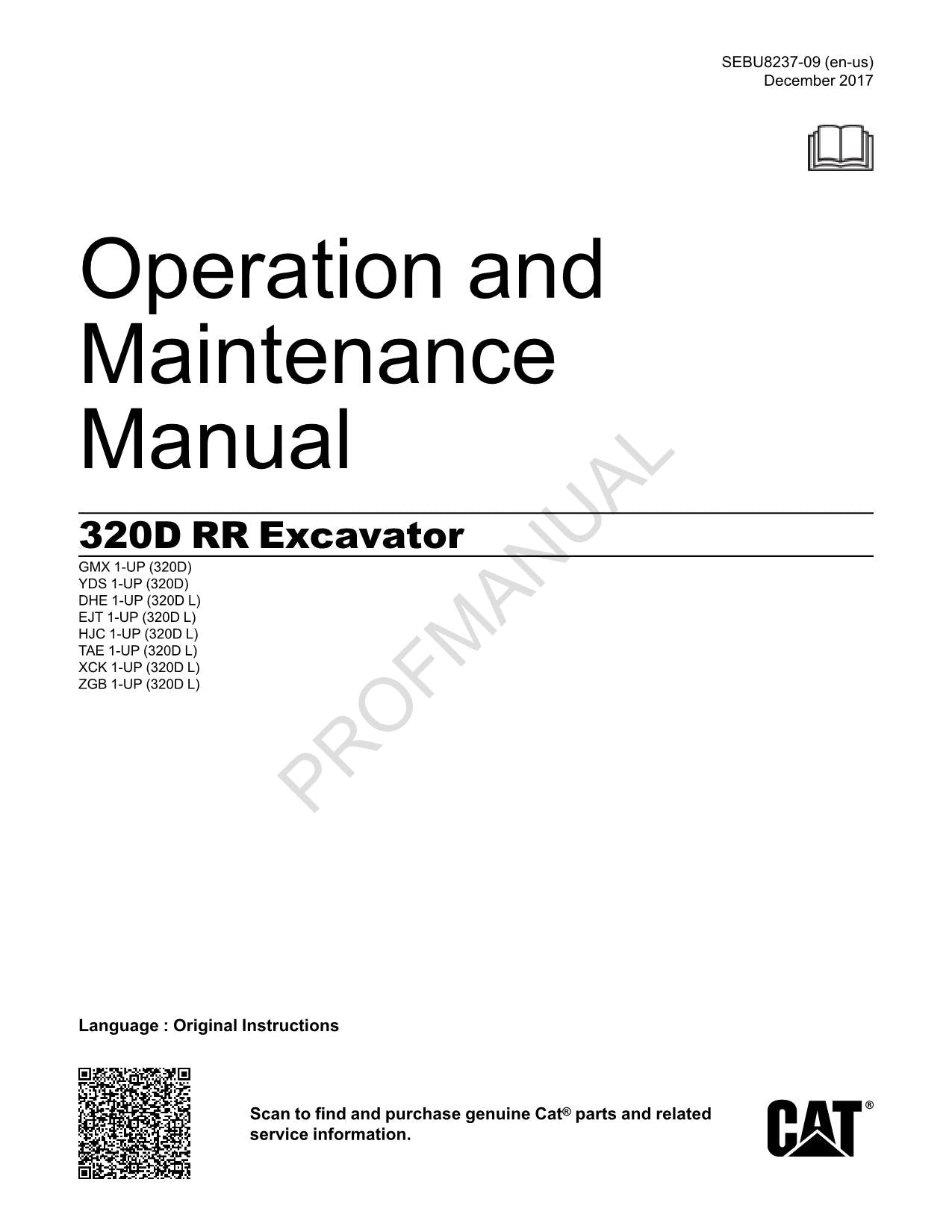 Caterpillar 320D RR Excavator Operators Maintenance Manual