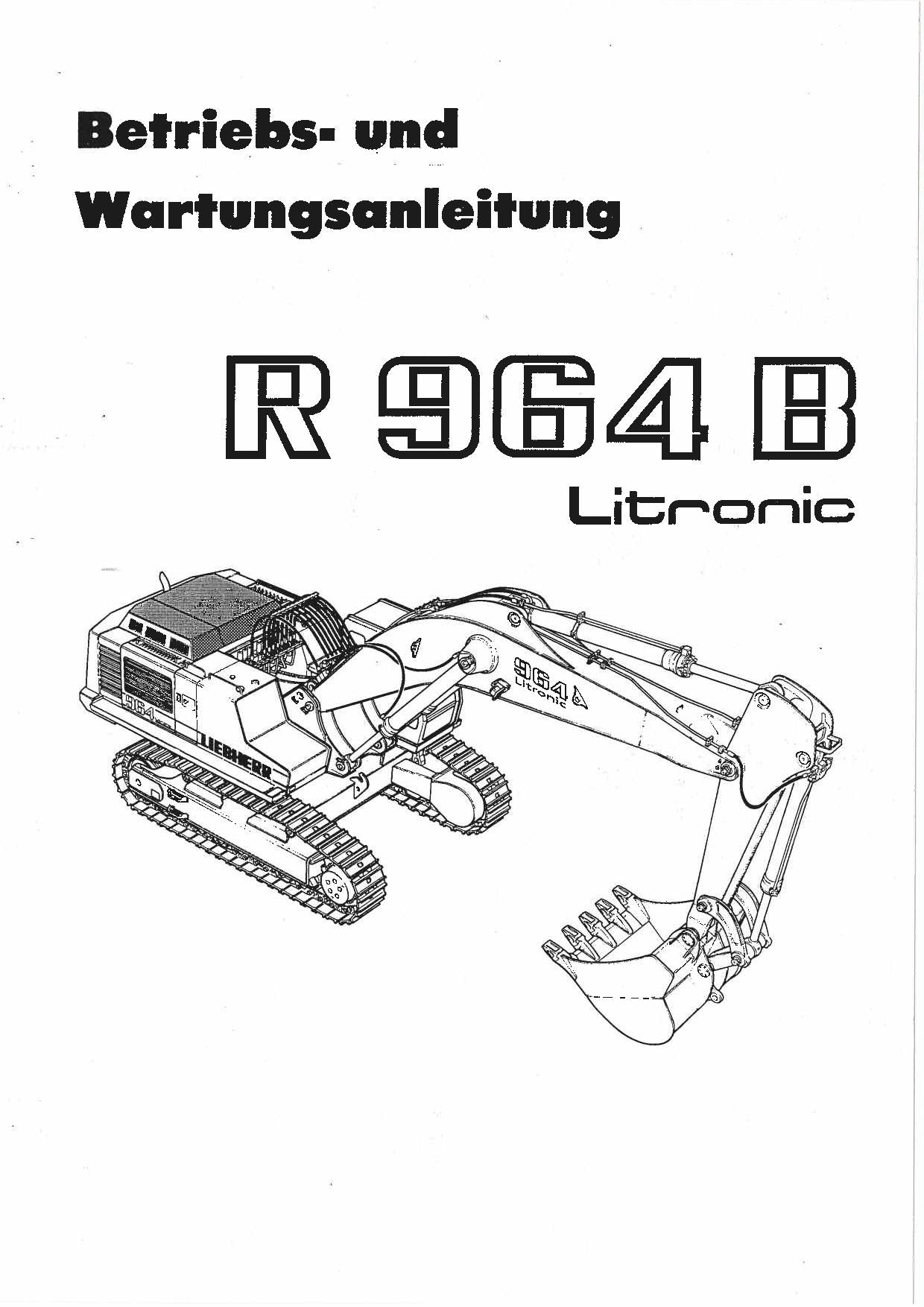 Liebherr R964 B Litronic Hydraulikbagger Betriebsanleitung