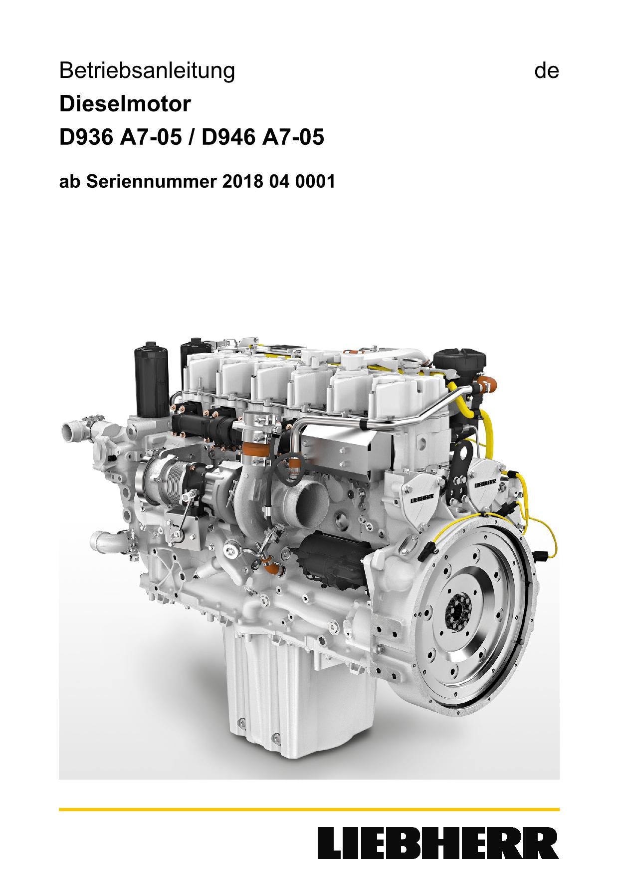 Liebherr D936 A7-05 D946 A7-05 Moteur diesel Manuel d'instructions