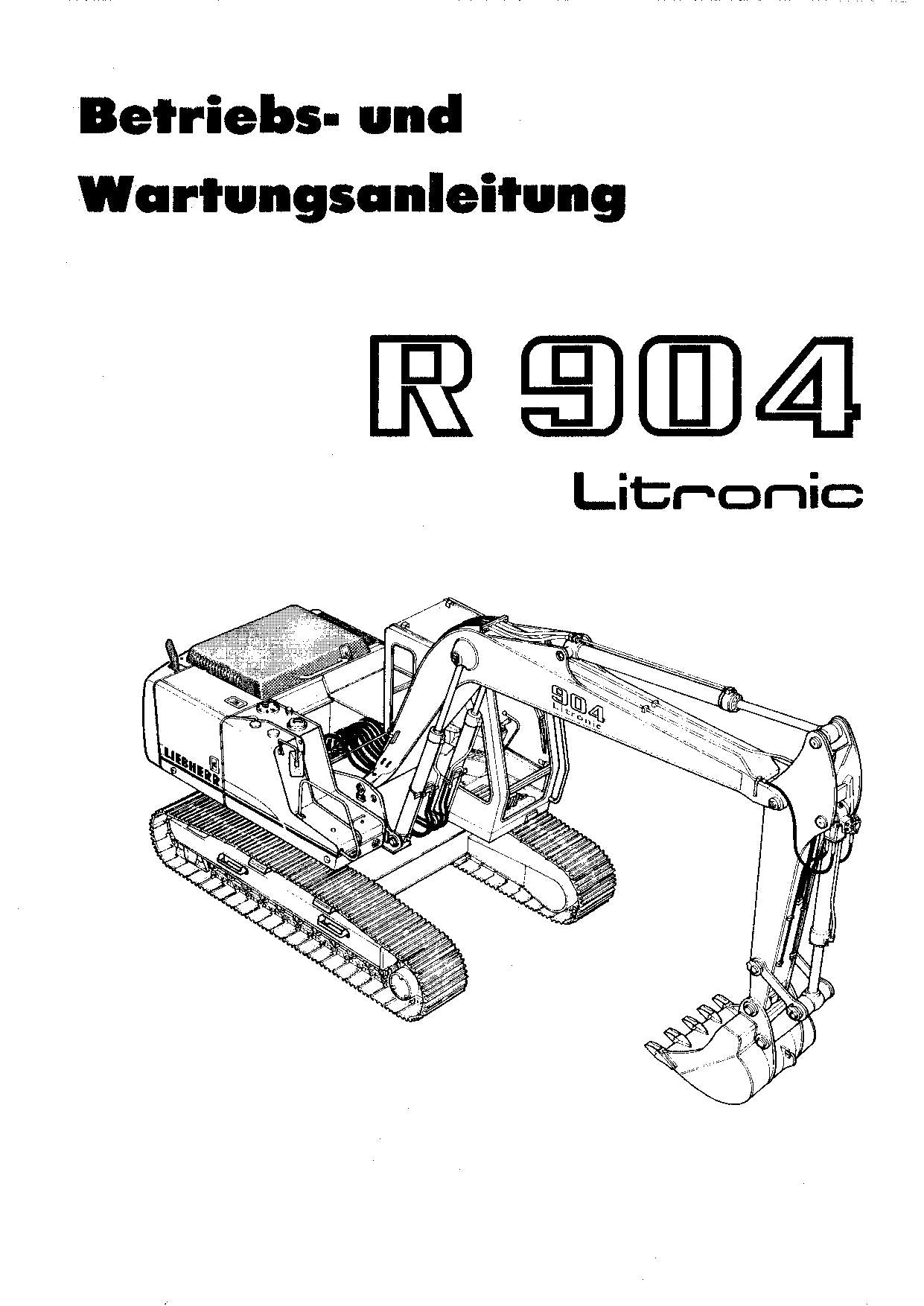 Liebherr R904 Litronic Hydraulikbagger Manuel d'instructions Manuel d'entretien