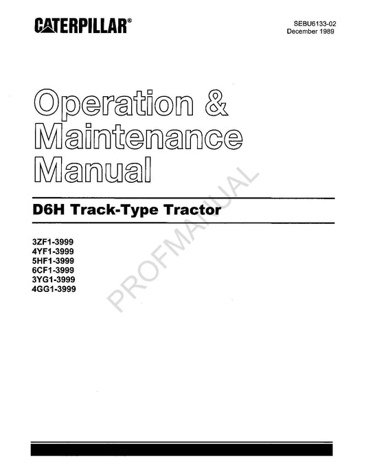 Caterpillar D6H Track Type Tractor Operators Maintenance Manual SEBU6133