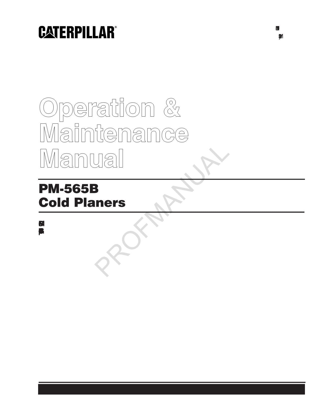 Caterpillar PM 565B Cold Planer Operators Maintenance Manual