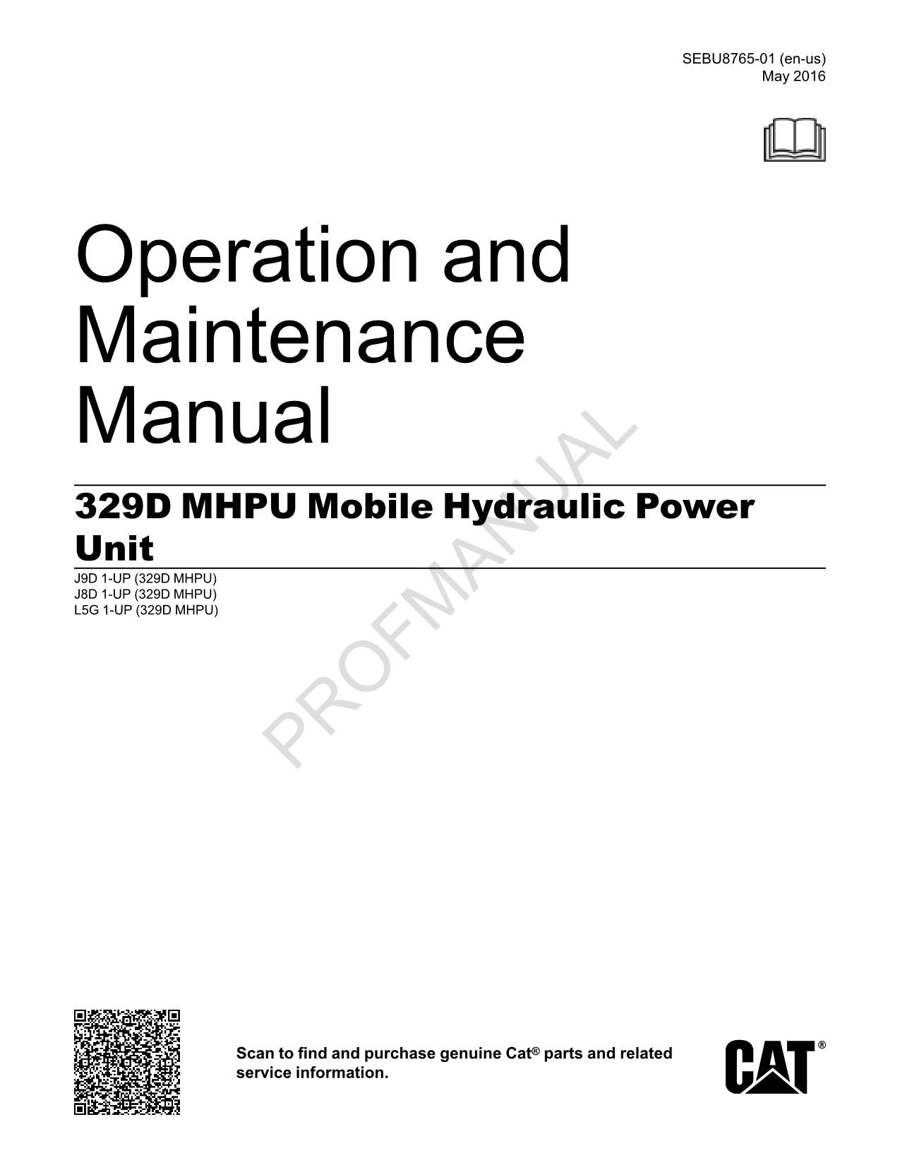 Caterpillar 329D MHPU Excavator Operators Maintenance Manual