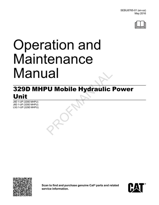 Caterpillar 329D MHPU Excavator Operators Maintenance Manual