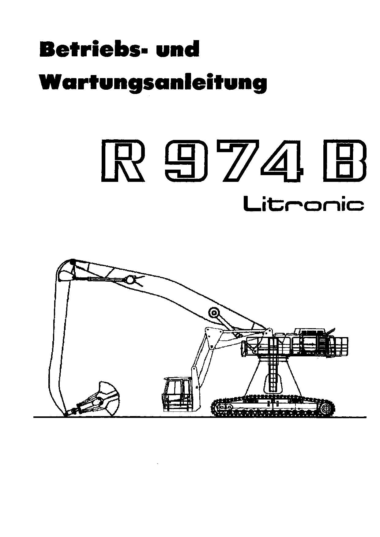 Liebherr A974 B LITRONIC Hydraulikbagger Betriebsanleitung Wartungsanleitung