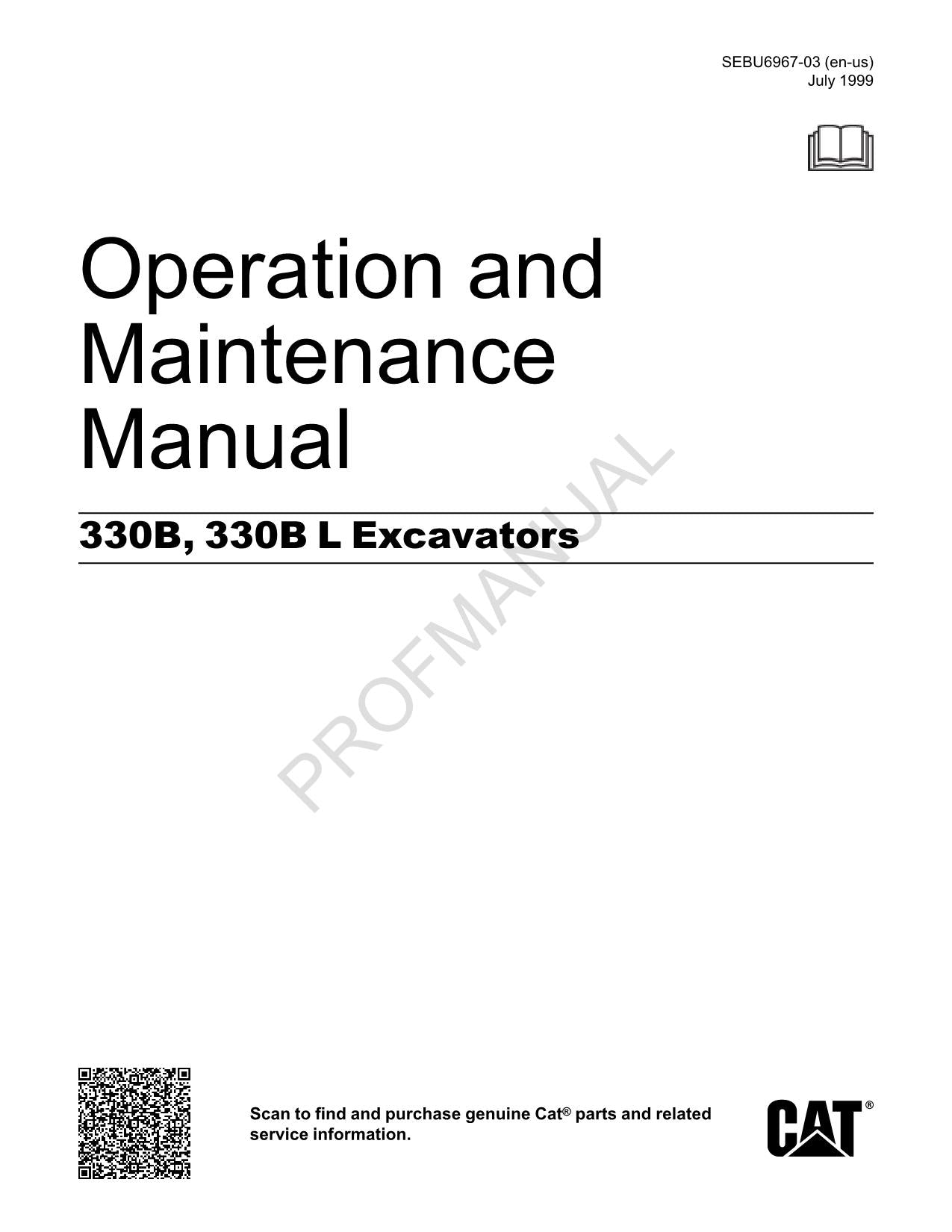 Caterpillar 330B 330B L Excavator Operators Maintenance Manual