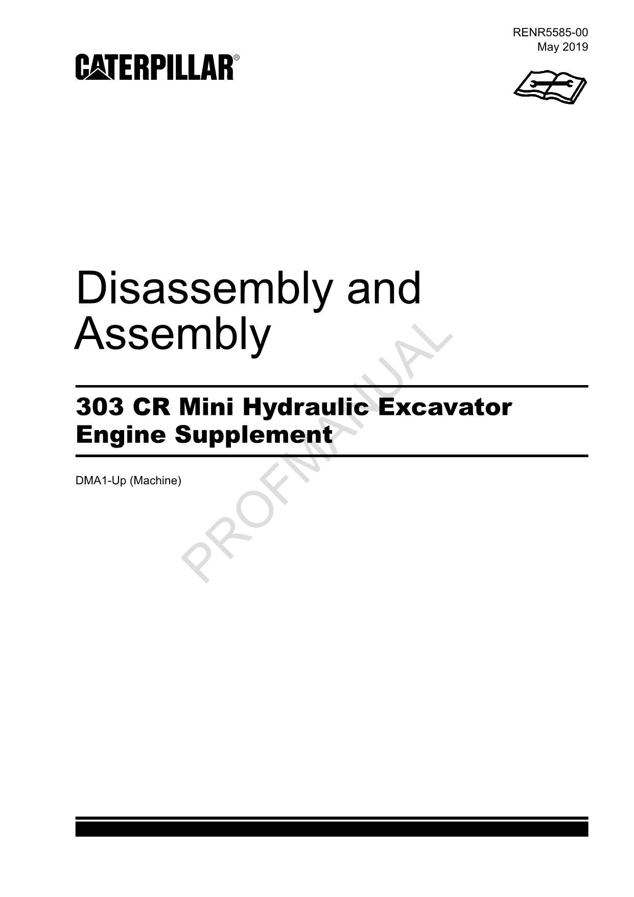 Caterpillar 303 CR Excavator Engine Supplement Service Manual Disassem Assem