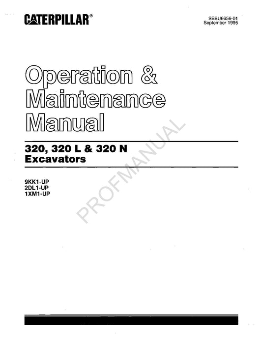 Caterpillar 320 320 L 320 N Excavator Operators Maintenance Manual