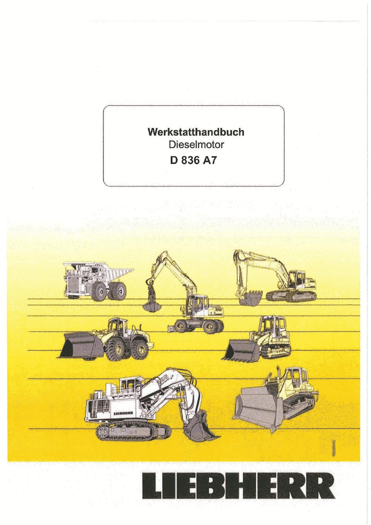 Liebherr D836 A7 Dieselmotor Reparaturhandbuch Werkstatthhandbuch