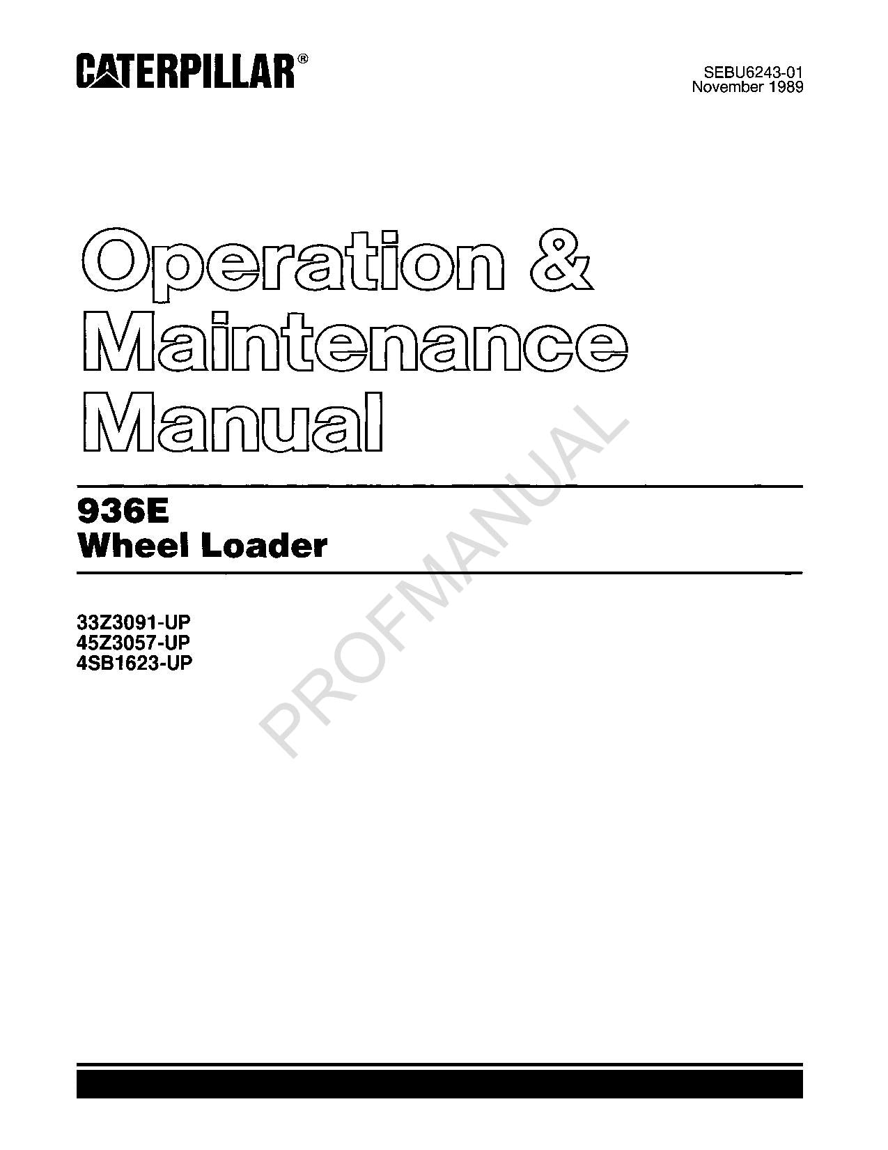 Caterpillar 936E Wheel Loader Operators Maintenance Manual