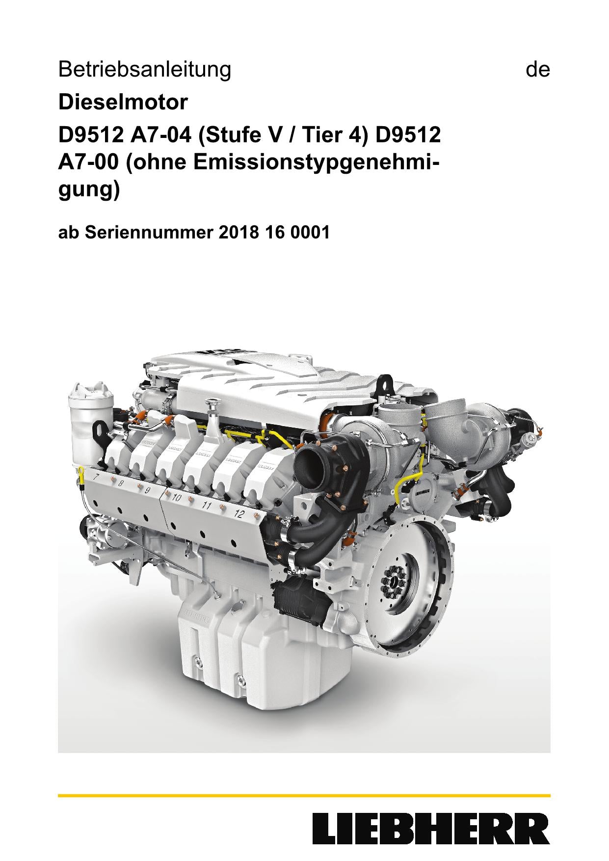 Liebherr D9512 D9512 ohne Emissionstypgenehmigung Dieselmotor Betriebsanleitung