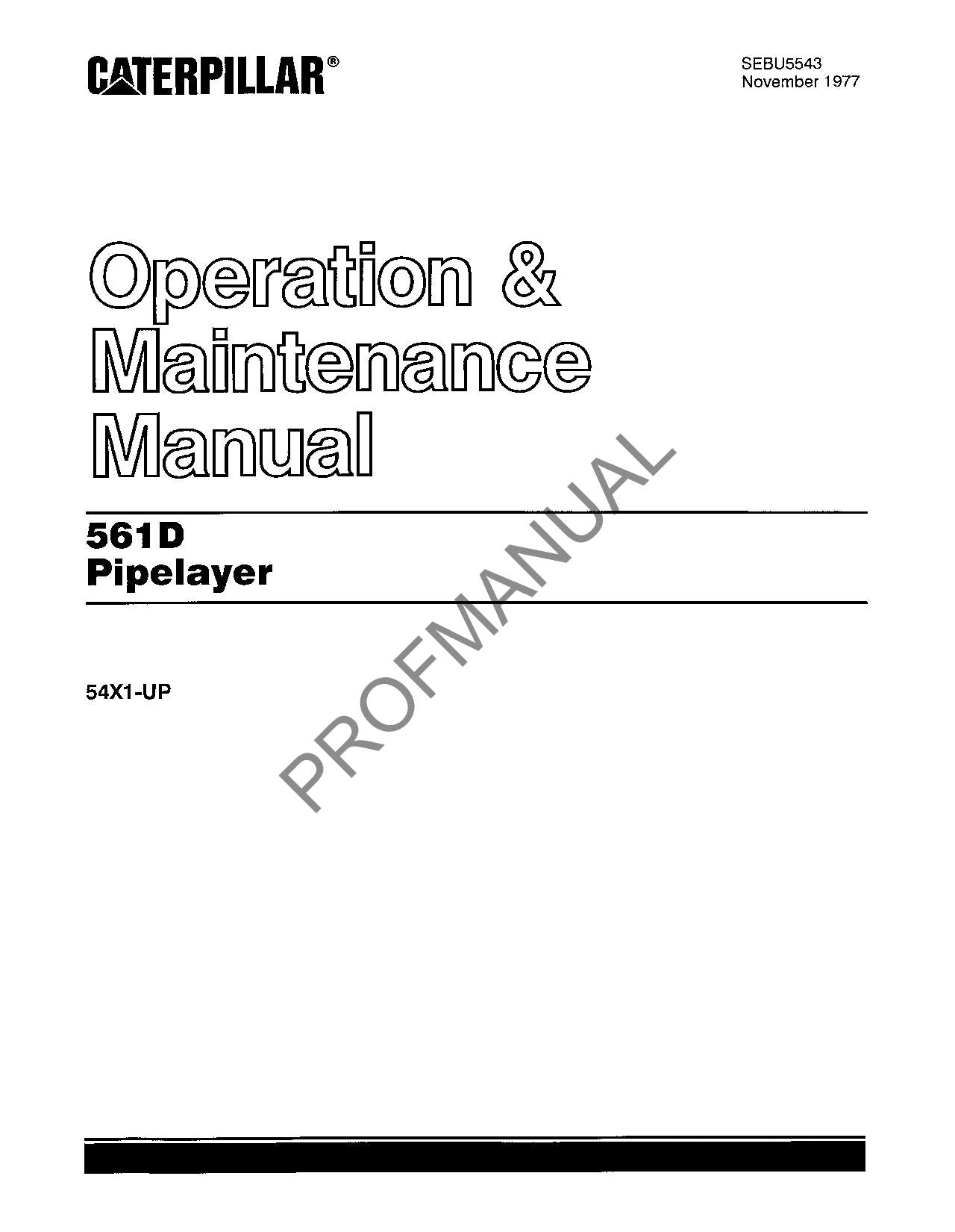 Caterpillar 561D Pipelayer Operators Maintenance Manual SEBU5543