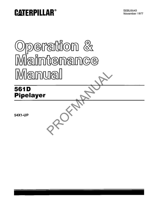 Caterpillar 561D Rohrleger-Bediener-Wartungshandbuch SEBU5543