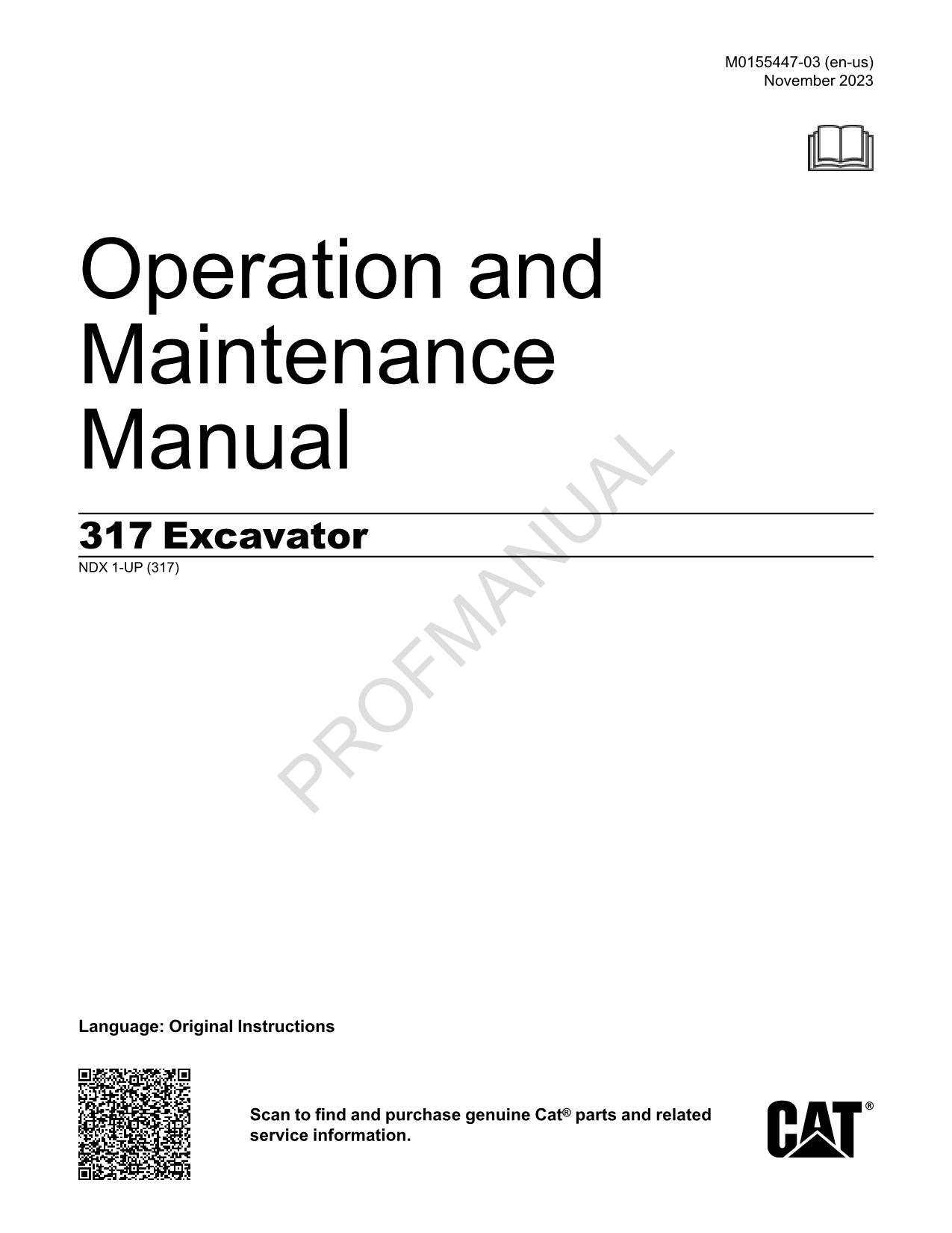 Caterpillar 317 Excavator Operators Maintenance Manual NDX1-up