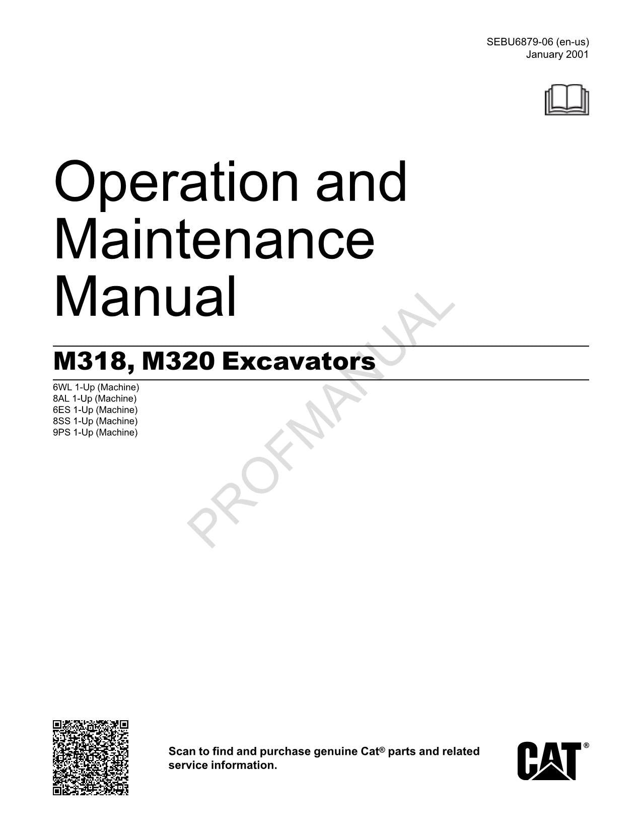 Caterpillar M318 M320 Excavator Operators Maintenance Manual