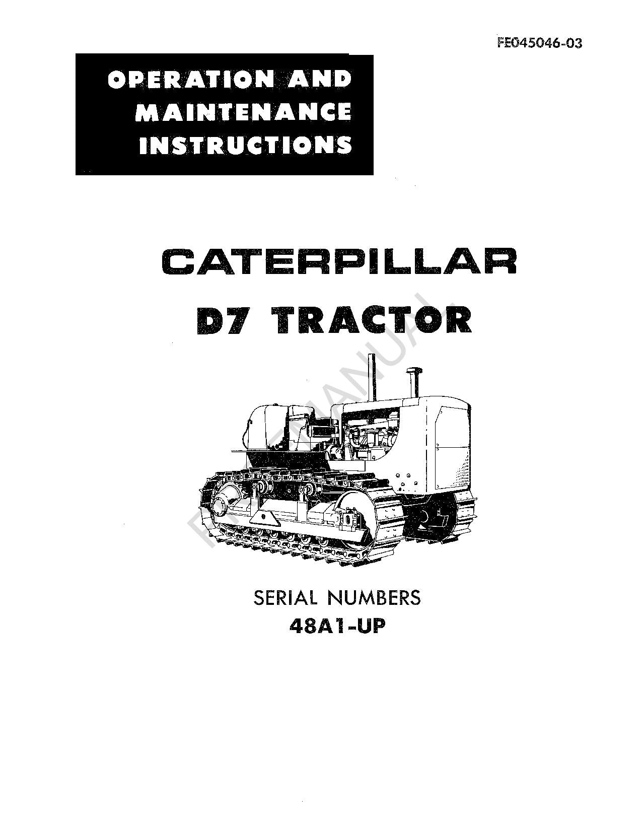 Caterpillar D7 Tractor Operators Maintenance Manual ser 48A1-Up