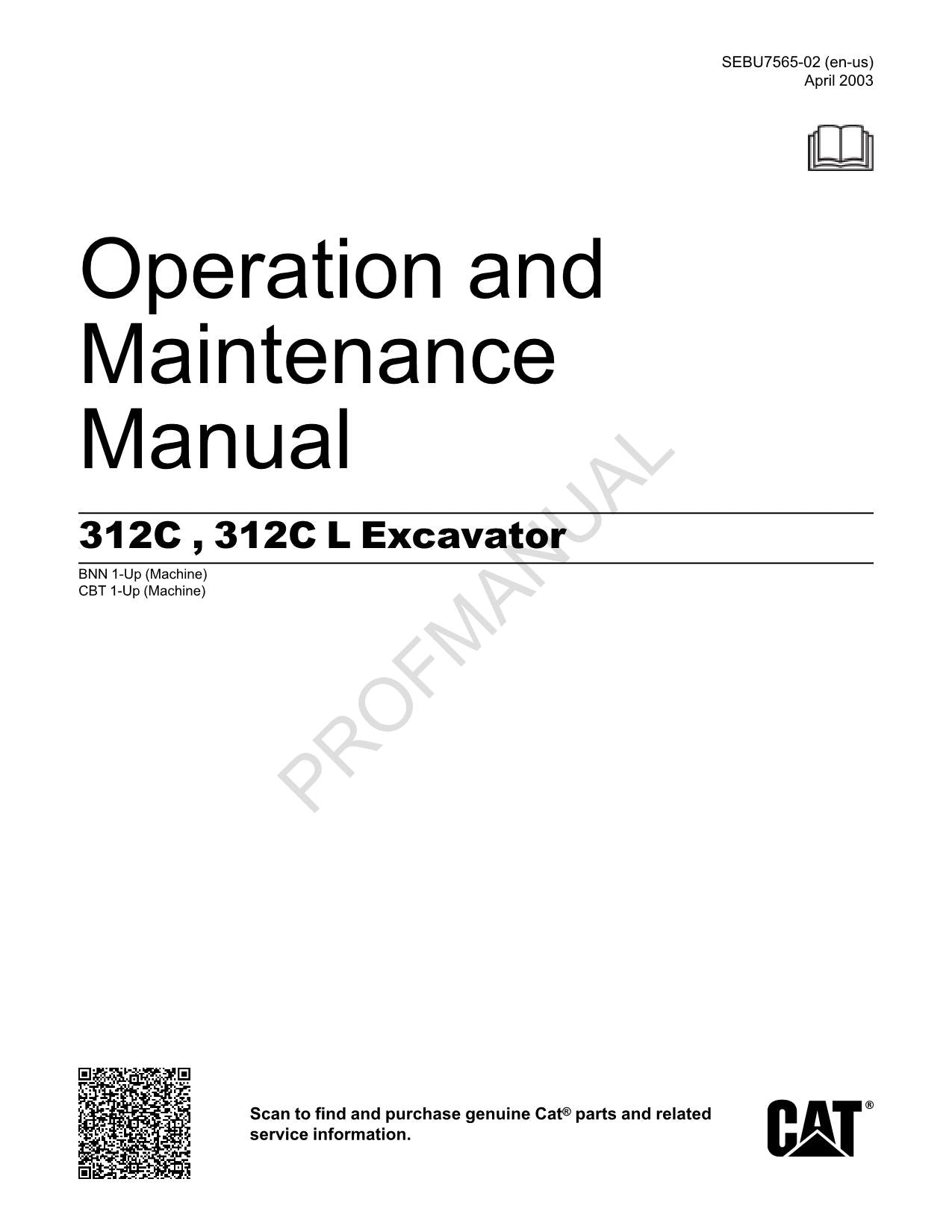 Caterpillar 312C 312C L Excavator Operators Maintenance Manual SEBU7565