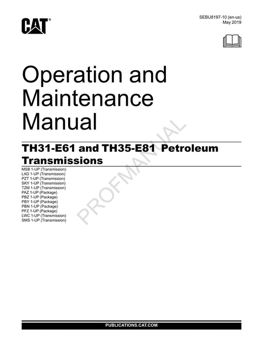 Caterpillar TH31 E61 TH35 E81 Petroleum Transmission Operators Manual