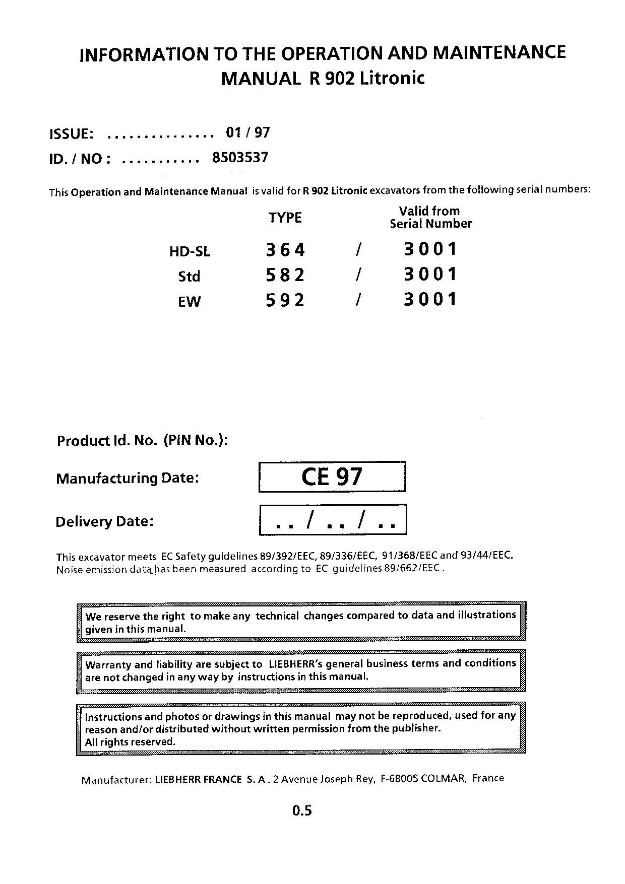 Liebherr R902 Litronic Excavator Operators manual serial 3001