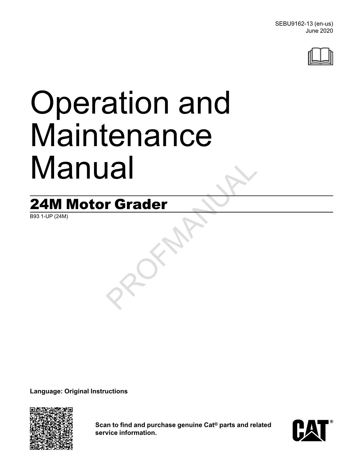 Caterpillar 24M Motor Grader Operators Maintenance Manual B931-Up