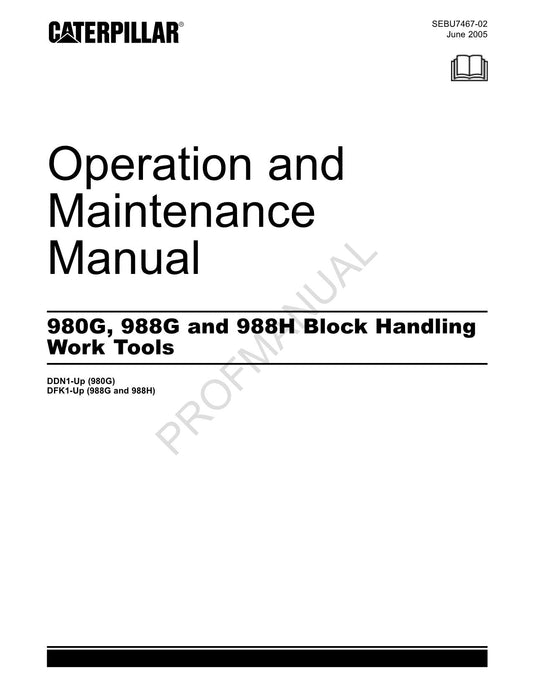 Caterpillar 980G 988G 988H Block Handling Work Tools Operators Manual