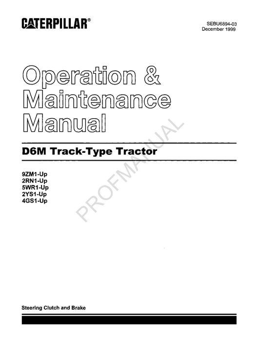 Caterpillar D6M Track Type Tractor Operators Maintenance Manual