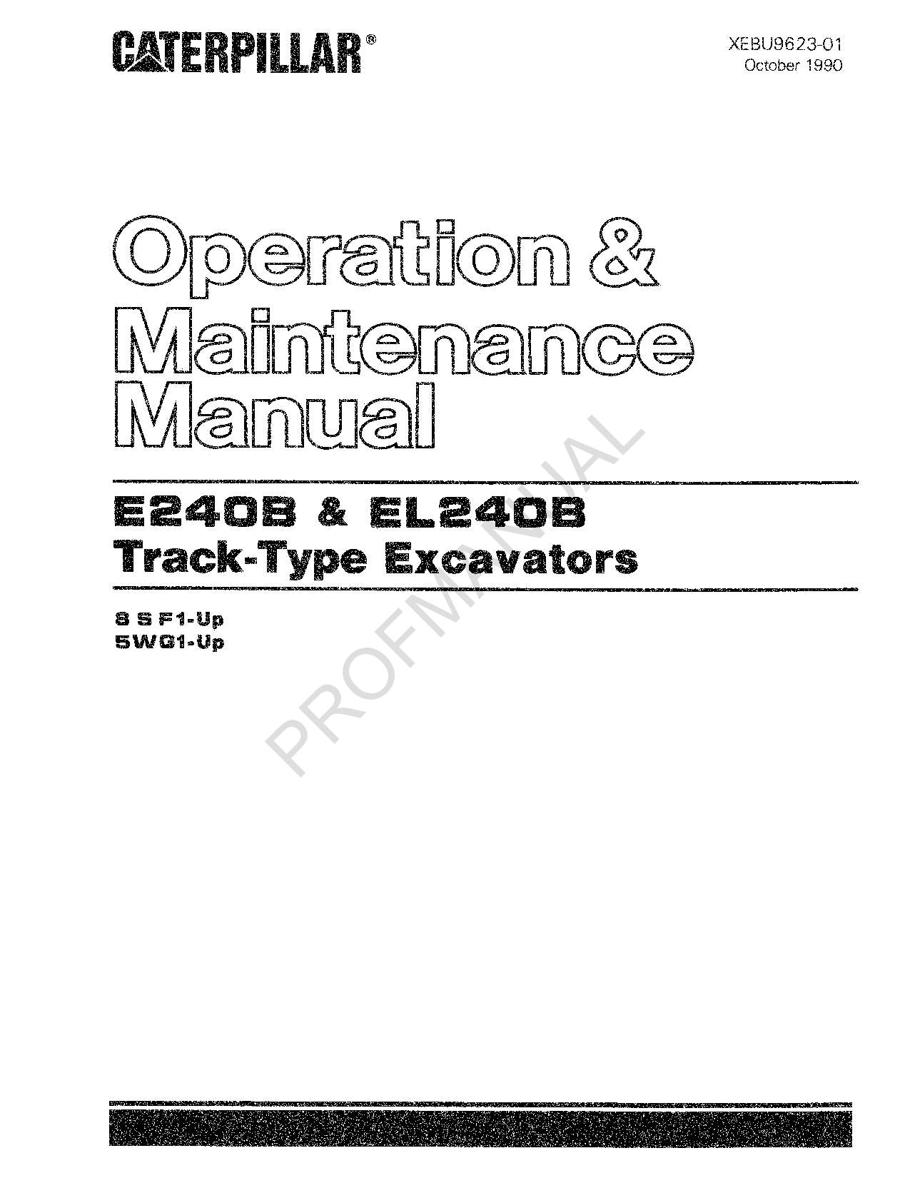 Caterpillar E240B EL240B Track Excavator Operators Maintenance Manual