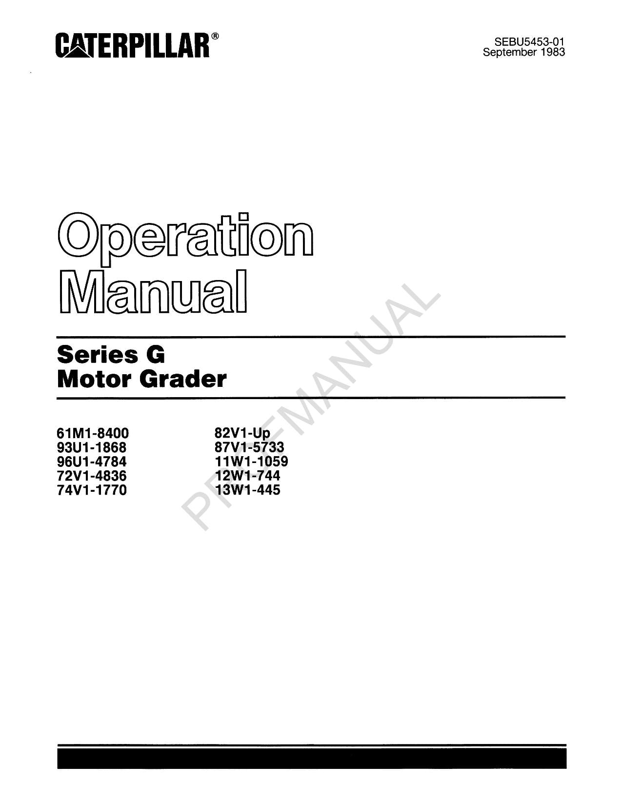 Caterpillar Series G Motor Grader Operators Manual SEBU5453