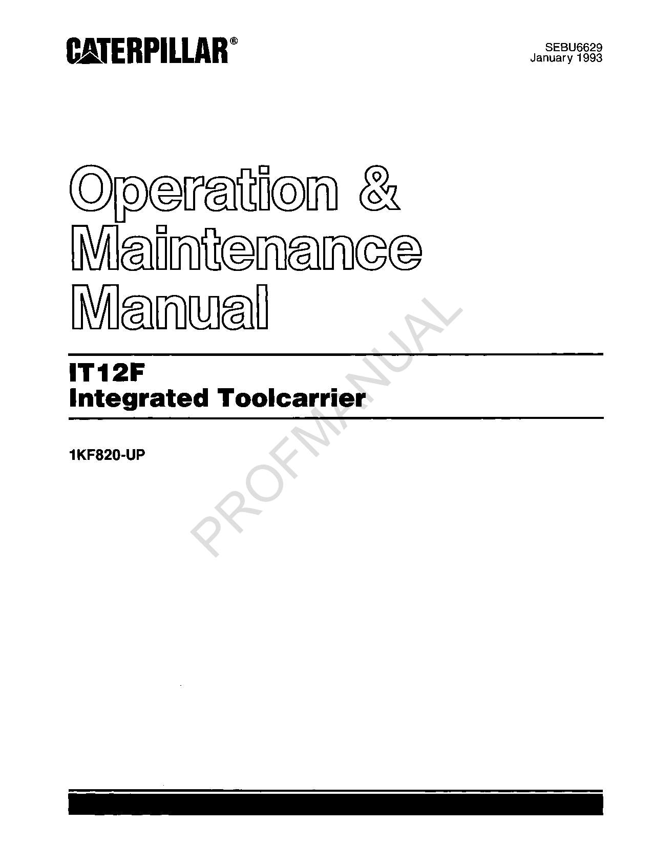 Caterpillar IT12F Integrated Toolcarrier Operators Maintenance Manual