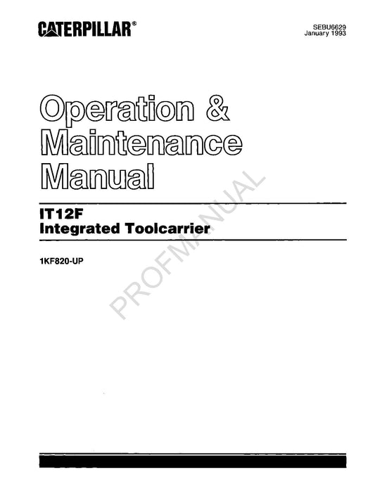 Caterpillar IT12F Integrated Toolcarrier Operators Maintenance Manual