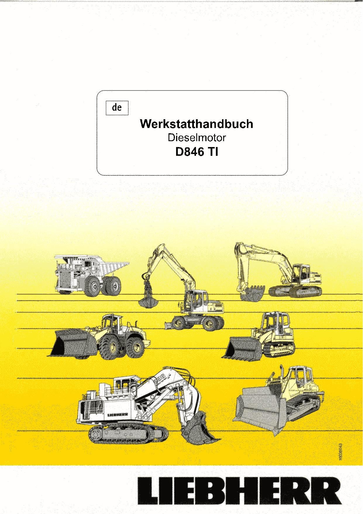 Liebherr D846 TI Dieselmotor Reparaturhandbuch Werkstatthandbuch