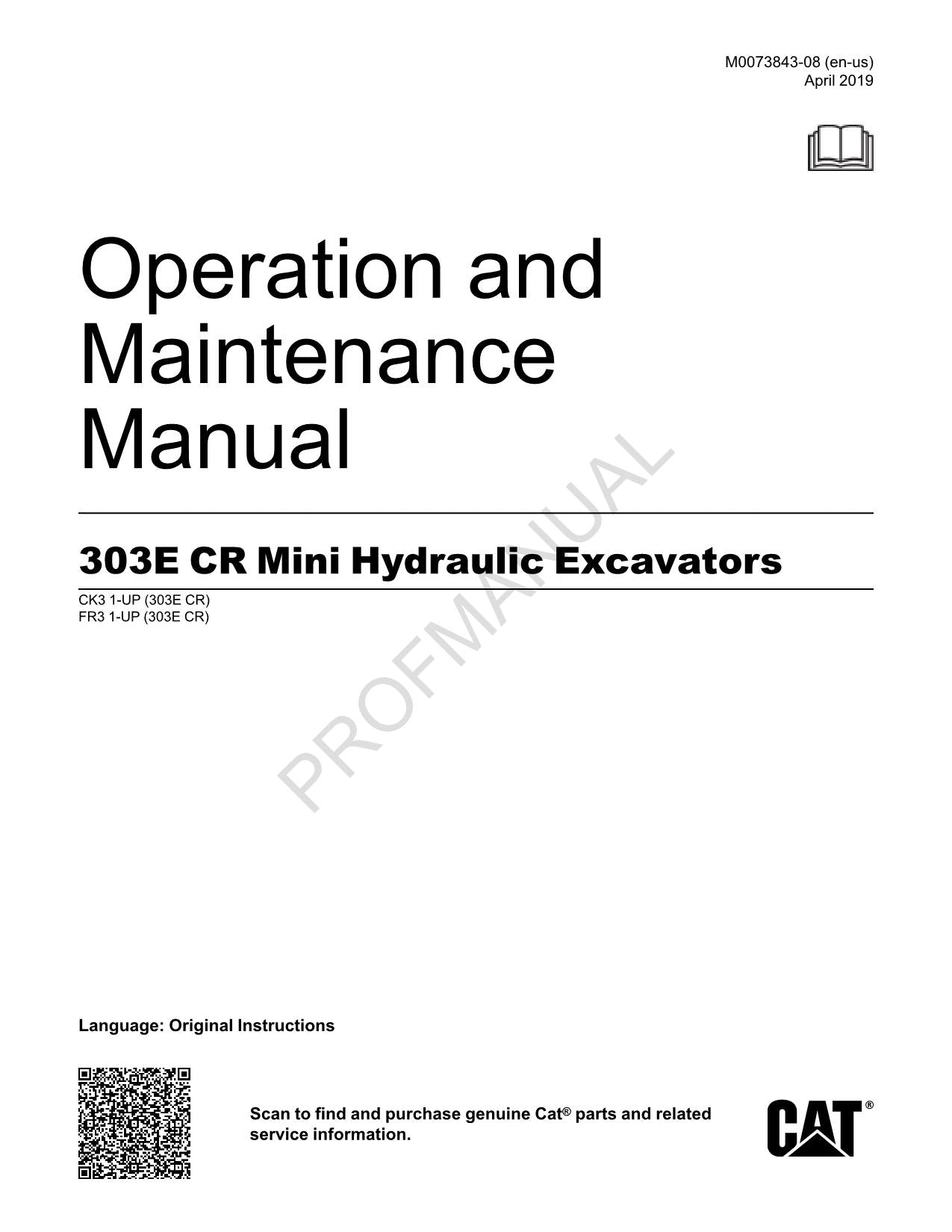 Caterpillar 303E CR Mini Hydraulic Excavator Operators Manual CK31-UP FR31-UP