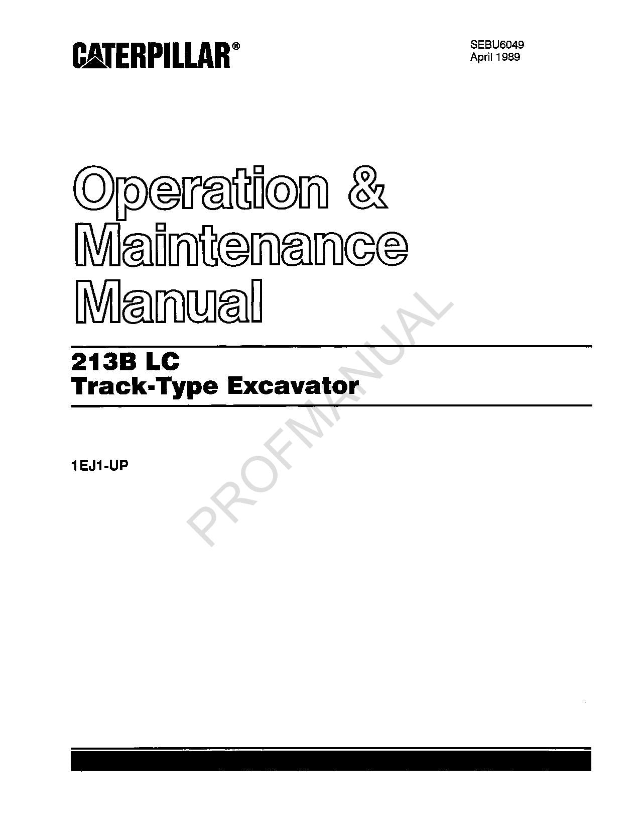 Caterpillar 213B LC Track Excavator Operators Maintenance Manual