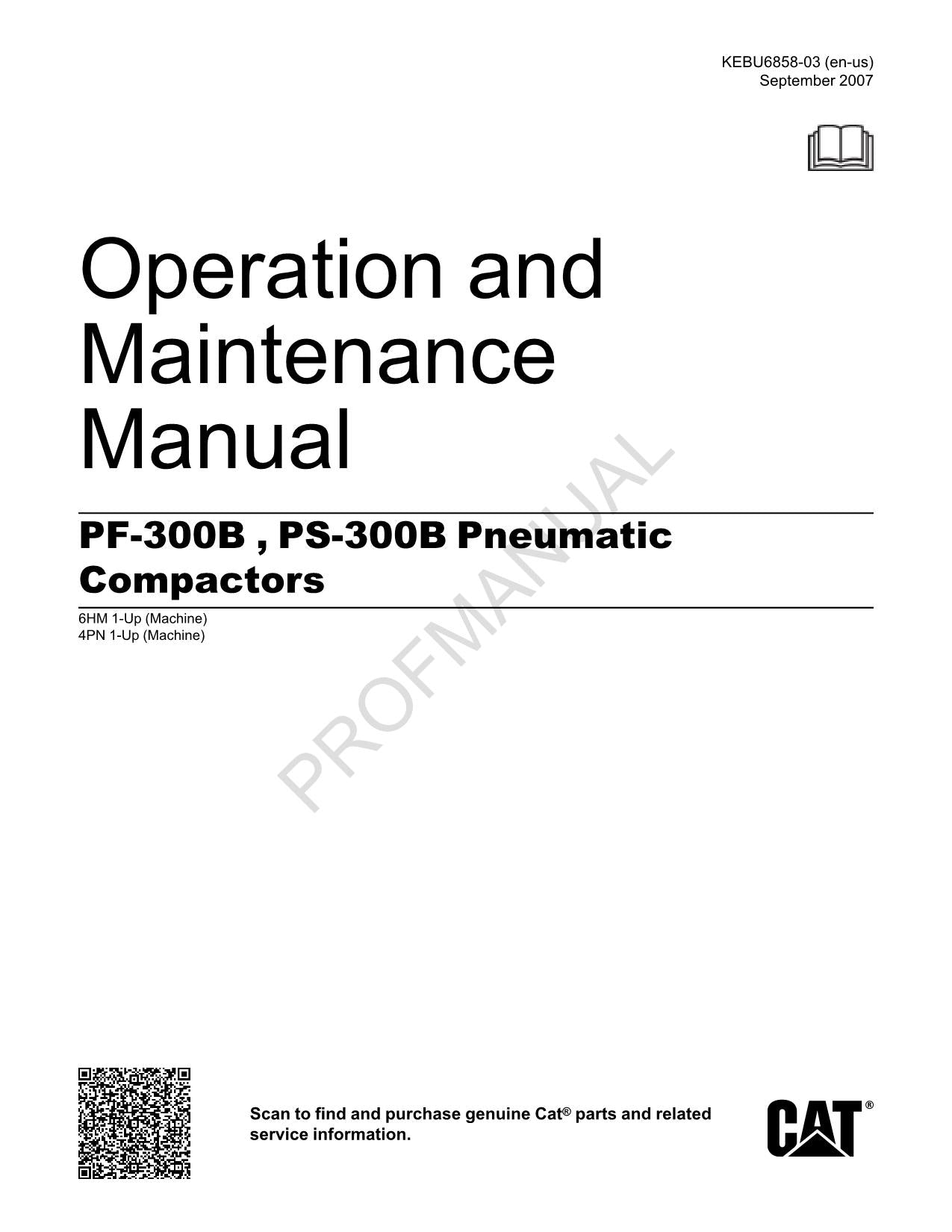 Caterpillar PF 300B PS 300B Pneumatic Compactor Operators Maintenance Manual