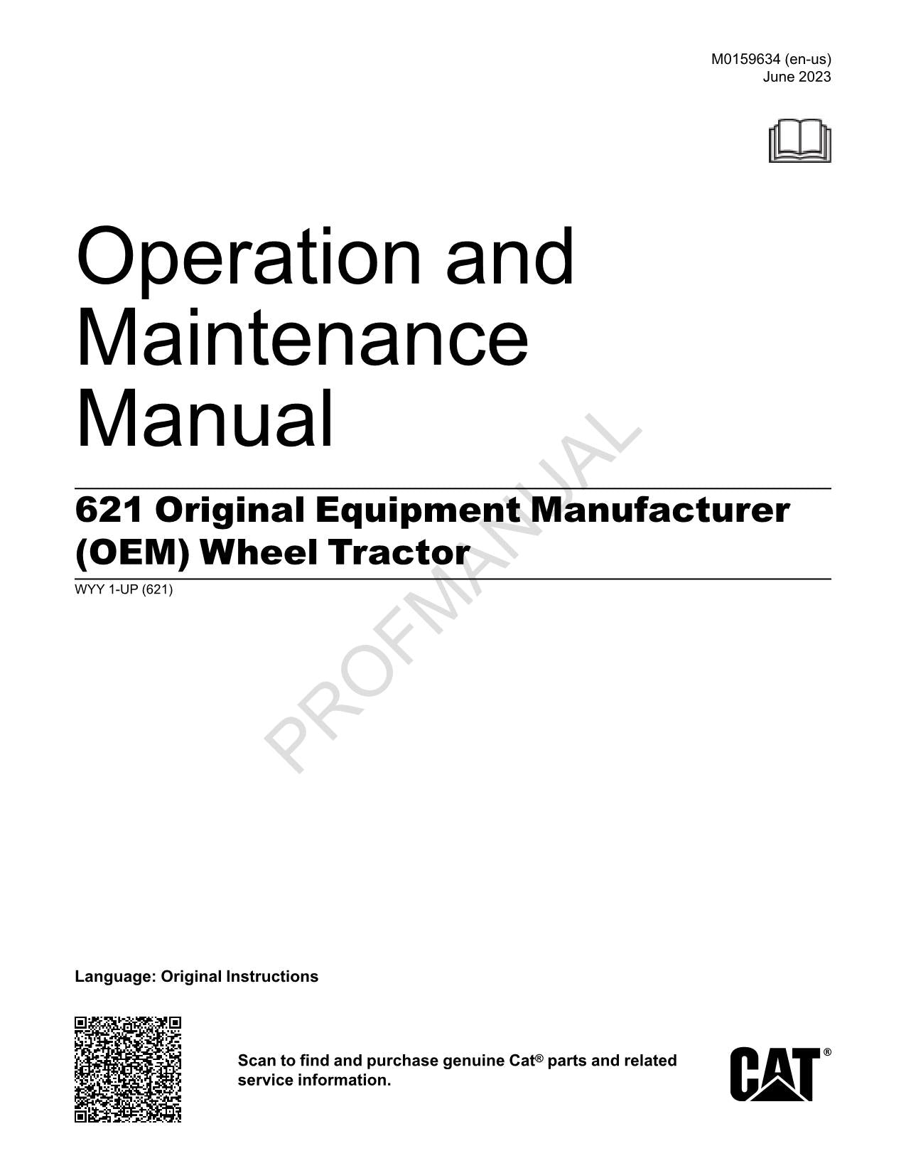 Caterpillar 621 Equipment Manufacturer Wheel Tractor Operators Manual M0159634