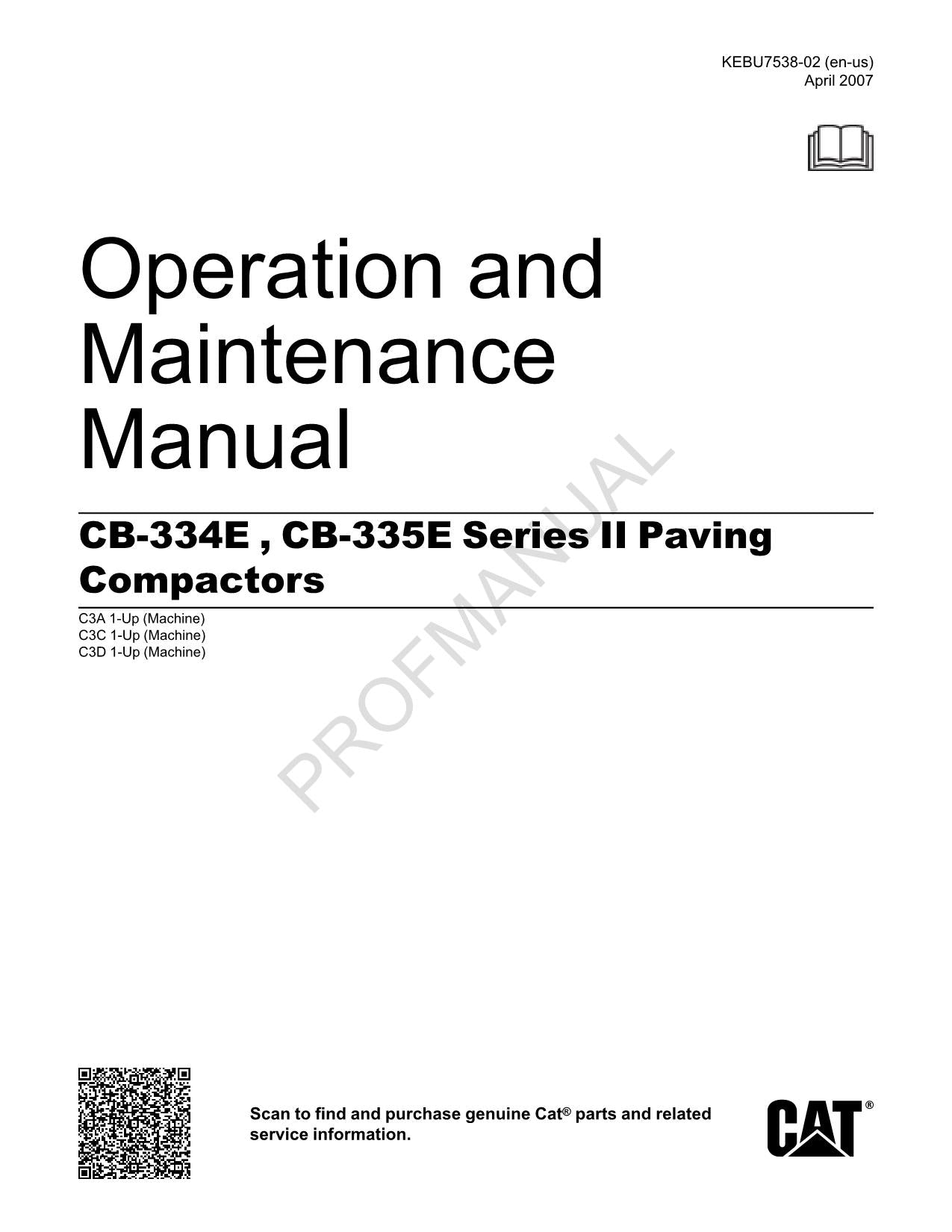 Caterpillar CB 334E 335E Series II Paving Compactor Operators Manual KEBU7538