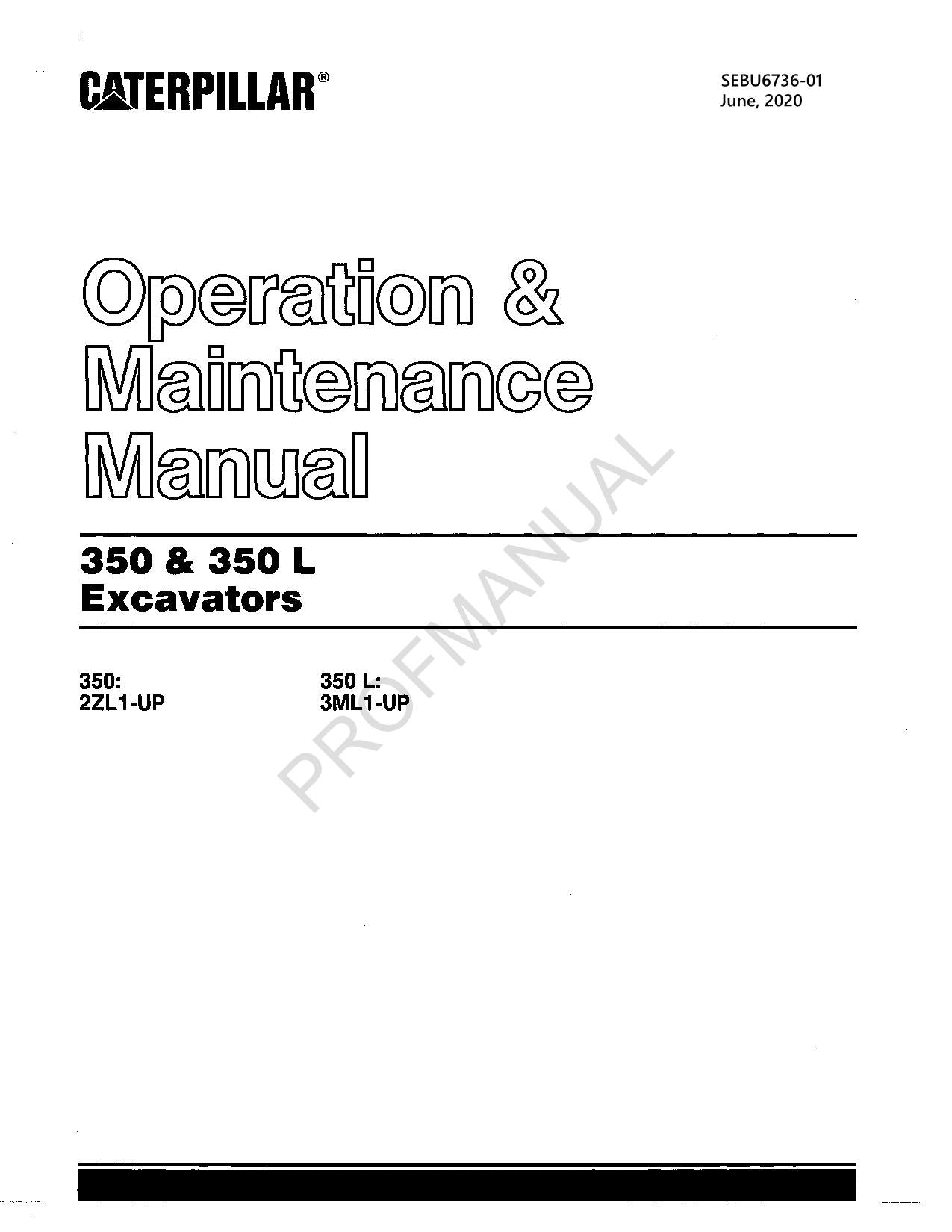 Caterpillar 350 350 L Excavator Operators Maintenance Manual 3ML1-Up 2ZL1-Up