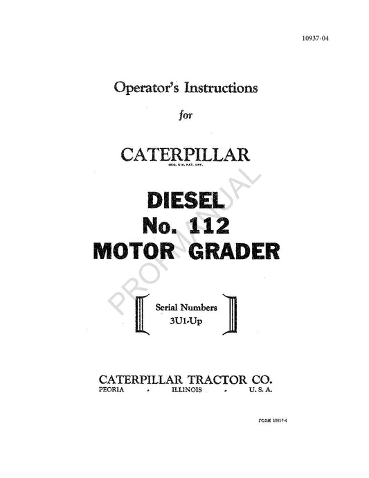 Caterpillar Diesel 112 Motor Grader Operators Maintenance Manual